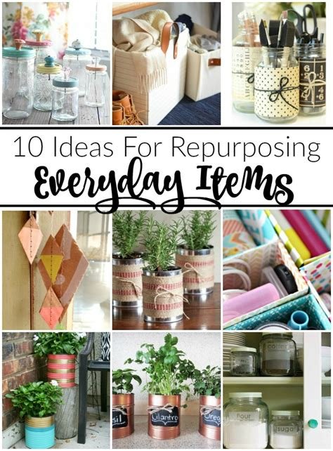 10 Creative DIY Ideas for Repurposing Household Items