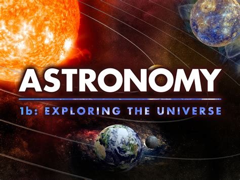 The Fascinating World of Astronomy: Exploring the Universe and Beyond
